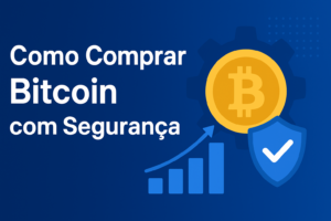 Como comprar Bitcoin com segurança